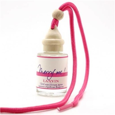 Ароматизатор в машину Ланвин Marry me 10 ml