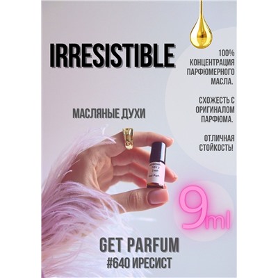 Irresistible / GET PARFUM 640