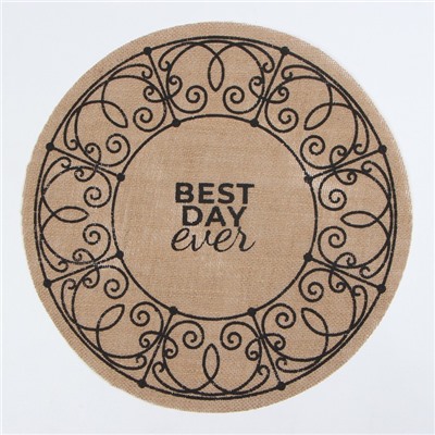 Набор салфеток Этель "Best day"- 4шт. d38, джут