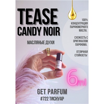 Tease candy noir / GET PARFUM 722
