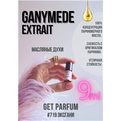 Ganymede Extrait / GET PARFUM 719