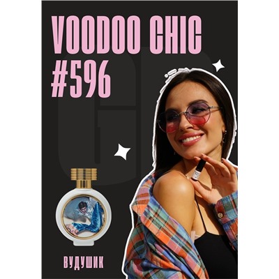 Voodoo Chic / GET PARFUM 596