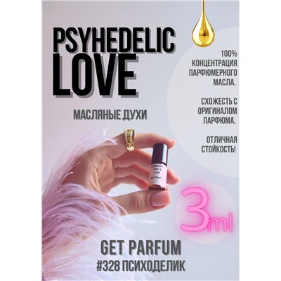 Psychedelic Love / GET PARFUM 328