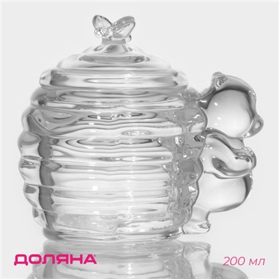 Баночка для мёда и варенья Доляна «Медвежонок», 200 мл, 11.5×9.3 см, стекло, прозрачная