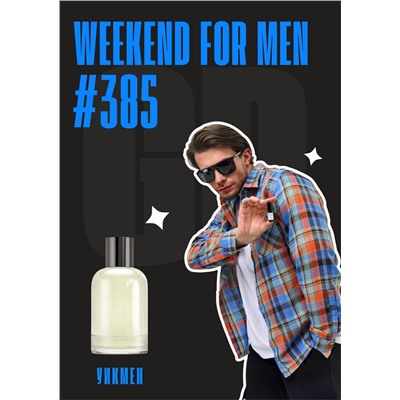 Weekend for men / GET PARFUM 385