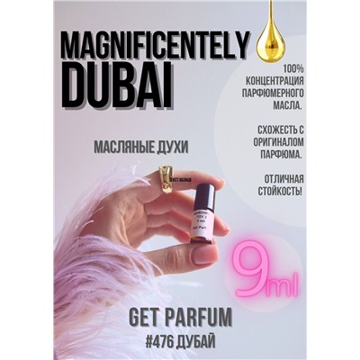 Magnificently Dubai / GET PARFUM 476
