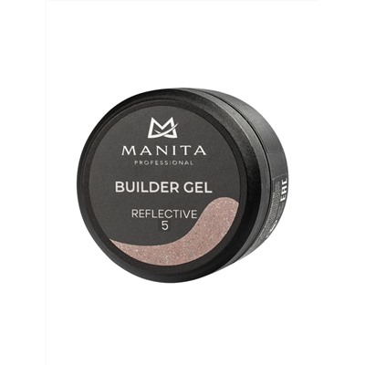 Manita Professional Гель моделирующий для ногтей светоотражающий / Builder Gel Reflective №05, 15 мл
