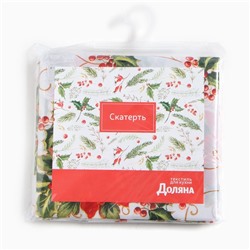 Скатерть новогодняя Доляна «В преддверии Рождества» 145×300 см, 100% п/э