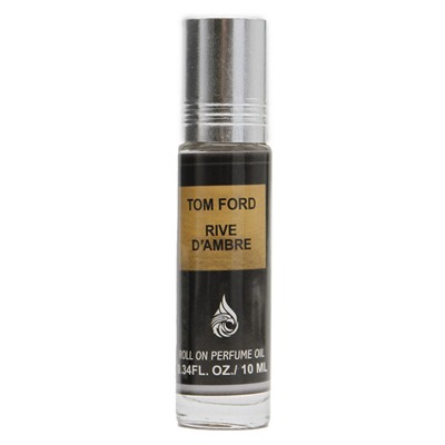 Масляные духи Tom Ford Rive D'ambre Unisex roll on parfum oil 10 ml
