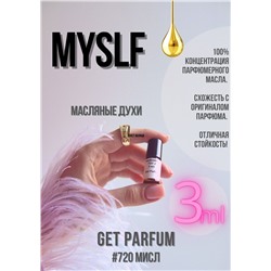 MYSLF / GET PARFUM 720