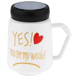 Кружка фарфоровая "Признания" "Yes! You are my would" 600мл, д9,5см h13,3см, матовая глазурь, деколь с золотом, цвет - белый, пластмассовая, винтовая крышка, герметичная, с силиконовым уплотнителем, д/горла 6,6см, д/основания 5,6см, в подарочной коро
