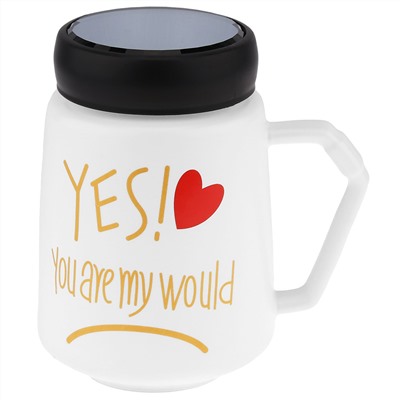 Кружка фарфоровая "Признания" "Yes! You are my would" 600мл, д9,5см h13,3см, матовая глазурь, деколь с золотом, цвет - белый, пластмассовая, винтовая крышка, герметичная, с силиконовым уплотнителем, д/горла 6,6см, д/основания 5,6см, в подарочной коро