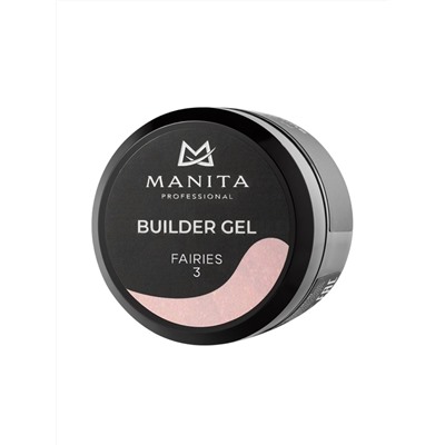 Manita Professional Гель моделирующий для ногтей / Builder Gel Fairies №03, 15 мл