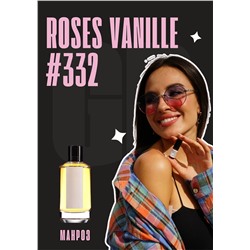Roses Vanille / GET PARFUM 332