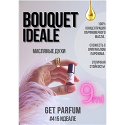 Bouquet Ideale / GET PARFUM 415