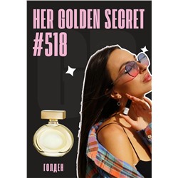 Her Golden Secret / GET PARFUM 518