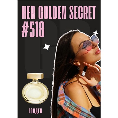 Her Golden Secret / GET PARFUM 518