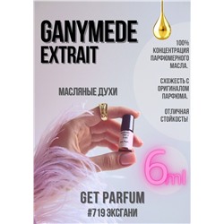 Ganymede Extrait / GET PARFUM 719