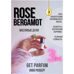 Rose Bergamot / GET PARFUM 685