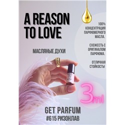 A Reason To Love / GET PARFUM 615
