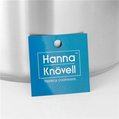 Кастрюля Hanna Knövell, 11 л, d=28 см, h=18 см, толщина стенки 0.8 мм, с крышкой, индукция, нержавеющая сталь