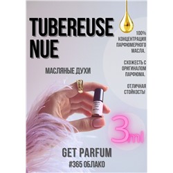 Tubereuse Nue / GET PARFUM 365