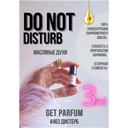 Do Not Disturb / GET PARFUM 463