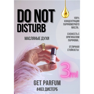Do Not Disturb / GET PARFUM 463