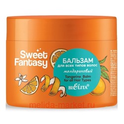 Белита Sweet Fantasy Бальзам для всех типов волос Мандариновый 300мл