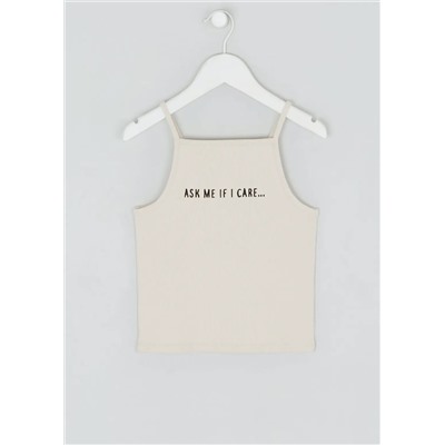 Girls Candy Couture Ask Me If I Care Cami Top (9-16yrs)