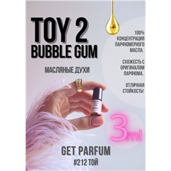 Toy 2 Bubble gum / GET PARFUM 212