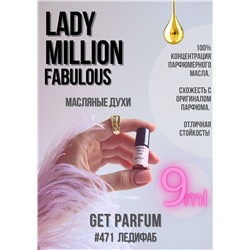 Lady Million Fabulous	/ GET PARFUM 471