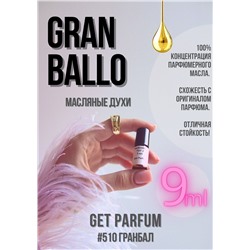 Gran Ballo / GET PARFUM 510