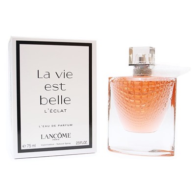 Lancome La Vie Est Belle L'Eclat For Women edp 75 ml