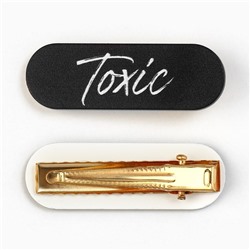 Заколка для волос Toxic, 4.5×1.5 см