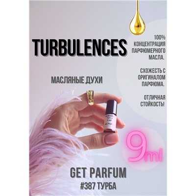 Turbulences / GET PARFUM 387