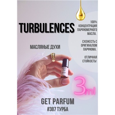 Turbulences / GET PARFUM 387