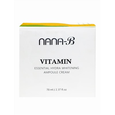 Nana-B Ампульный крем для лица осветляющий с витаминами / Vitamin Essential Hydra Whitening Ampoule Cream, 70 мл