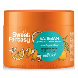Белита Sweet Fantasy Бальзам для всех типов волос Мандариновый 300мл