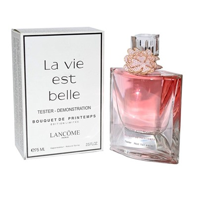Tester Lancome La Vie Est Belle Bouquet de Printemps 75 ml