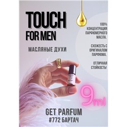 Touch for men / GET PARFUM 772