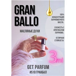Gran Ballo / GET PARFUM 510