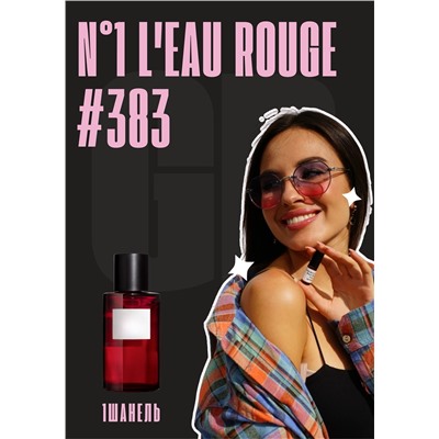 № 1 L'Eau Rouge / GET PARFUM 383