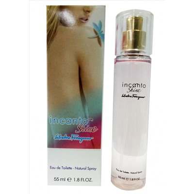 Salvatore Ferragamo Incanto Shine edt 55 ml с феромонами