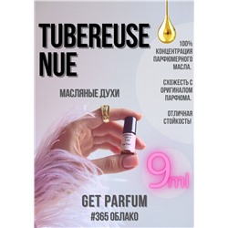 Tubereuse Nue / GET PARFUM 365