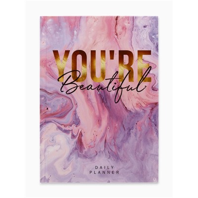 Ежедневник А5, 160 листов, в твердой обложке, You're beautiful