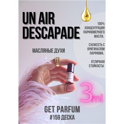 Un Air d'Escapade / GET PARFUM 159