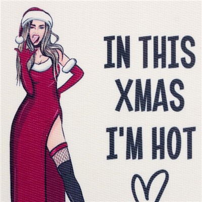 Новогодняя салфетка на стол I am hot ПВХ, 40×29 см, 560 г/м²