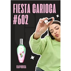 Fiesta Carioca / GET PARFUM 602