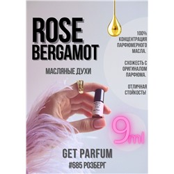 Rose Bergamot / GET PARFUM 685